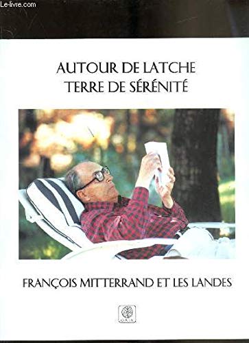François Mitterrand et les Landes 9782910030308