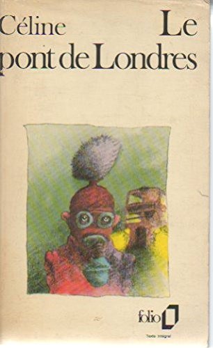 LE PONT DE LONDRES. GUIGNOL'S BAND II.