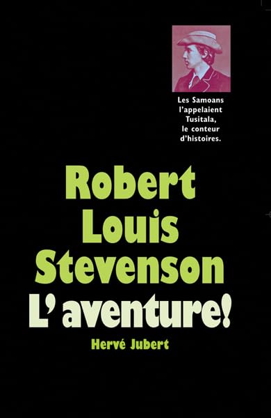 Robert Louis Stevenson - L'aventure ! 9782211093415