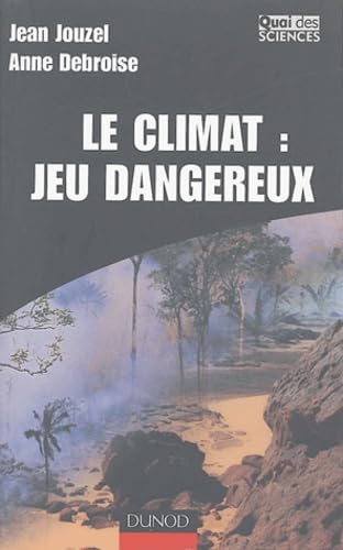 Climat : Jeu dangereux 9782100069637