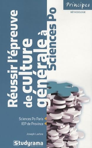 Réussir l'épreuve de culture générale à science po 9782759008933