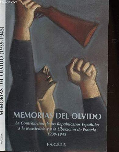 Memorias del olvido : Actas del coloquio, los 9 y 10 de junio de 1995 en el Instituto Cervantes en Paris 9782910484071
