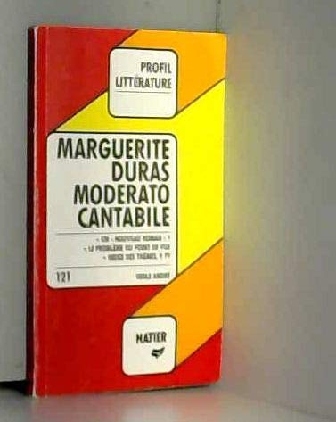 "Moderato cantabile", Marguerite Duras: Analyse critique 9782218021756