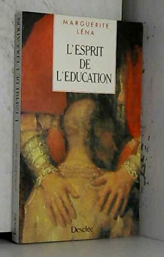 L'esprit de l'éducation 9782718905501