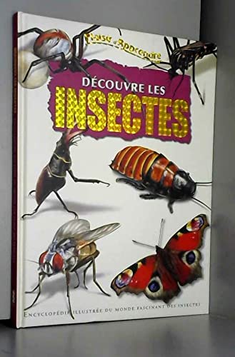 Encyclopédie illustrée : Découvre les insectes 9782754208215