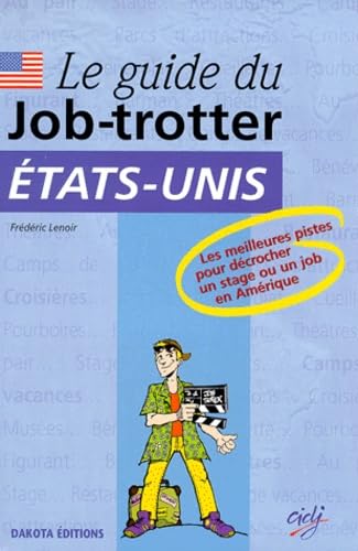 GUIDE JOB TROTTER ETATS UNIS 9782910932398