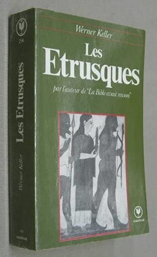 LES ETRUSQUES.COMPLETE ET AGREMENTE DE 136 CROQUIS,ILLUSTRATIONS ET CARTES.