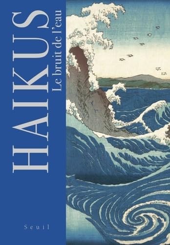 Haïkus. Le bruit de l'eau 9782021572148