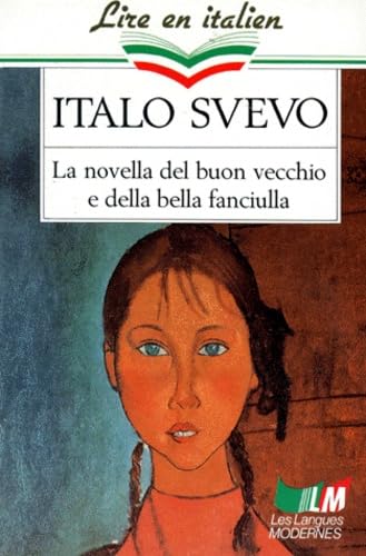 La Novella Del Buon Vecchio E Della Bella Fanciulla. Edition En Italien 9782253054474