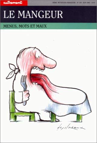 Le Mangeur, Menus Mots et Maux 9782862604381