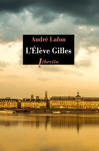 L'élève Gilles 9782369145547