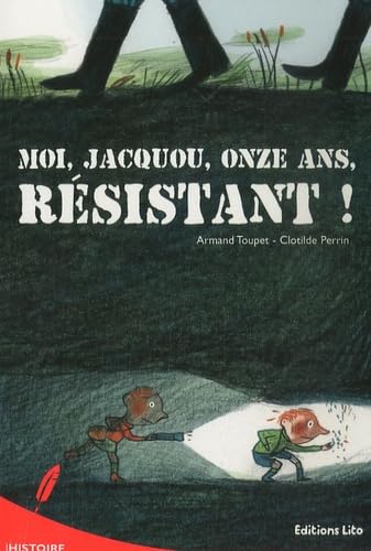 Moi, Jacquou, onze ans, résistant ! 9782244458533