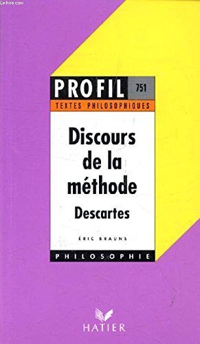 Discours de la Methode; Les Passions de l'ame 9782743405861