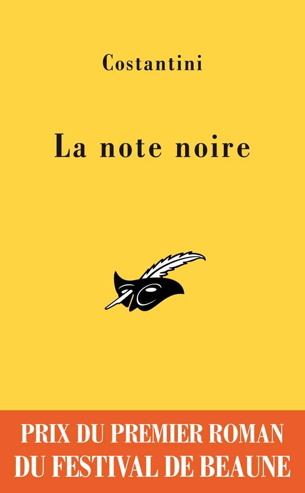 La note noire: Prix du premier roman du festival de Beaune 9782702434413