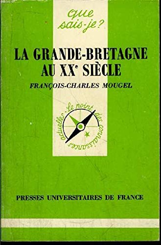 La Grande-Bretagne au XXe siècle 9782130423454