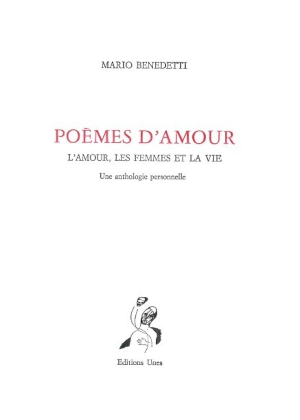 Poèmes d'amour: L'amour, les femmes et la vie 9782877042871