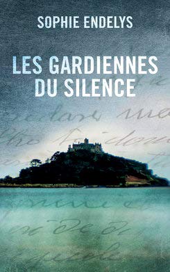 Les gardiennes du silence 9782298148886