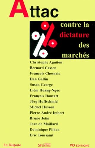 Attac : Contre la dictature des marchés 9782907993920
