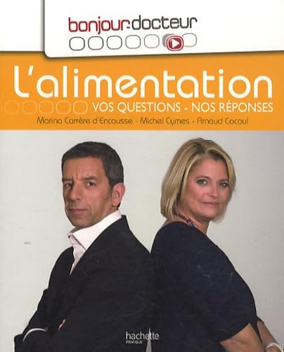 L'alimentation: Vos questions, nos réponses 9782012381964