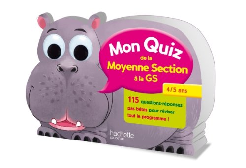 Mon quiz de la Moyennne Section à la GS: 4/5 ans 9782011603432