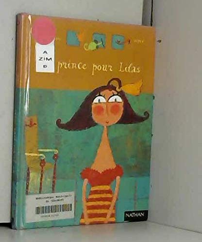 Un prince pour Lilas 9782092502037
