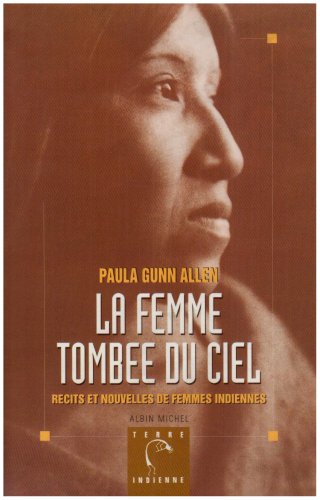 La Femme tombée du ciel: Récits et nouvelles de femmes indiennes 9782226084590