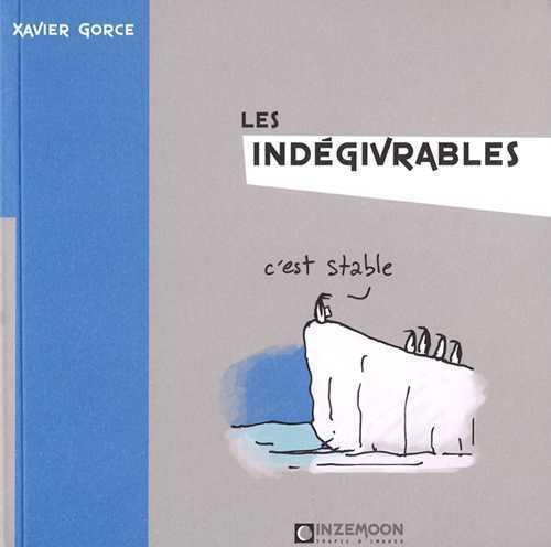 Les Indégivrables T01 9782916443003