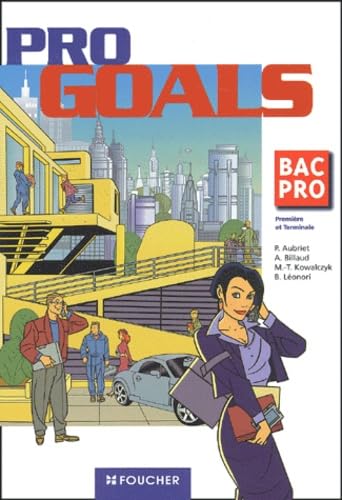 Foucher Langues : Pro Goals, BAC PRO 9782216094554
