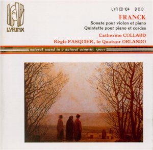 Franck : Sonate pour violon et piano - Quintette pour piano et cordes 0794881392827