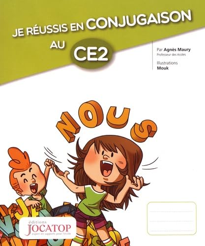 Je réussis en conjugaison au CE2 9782363951540