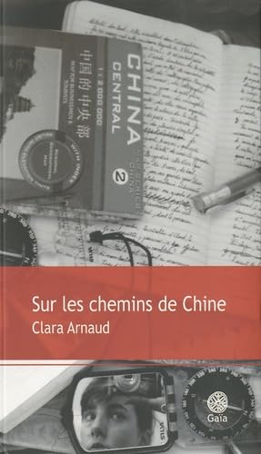 Sur les chemins de Chine 9782847201642
