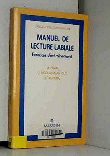 Manuel De Lecture Labiale. Exercices D'Entrainement 9782225690709