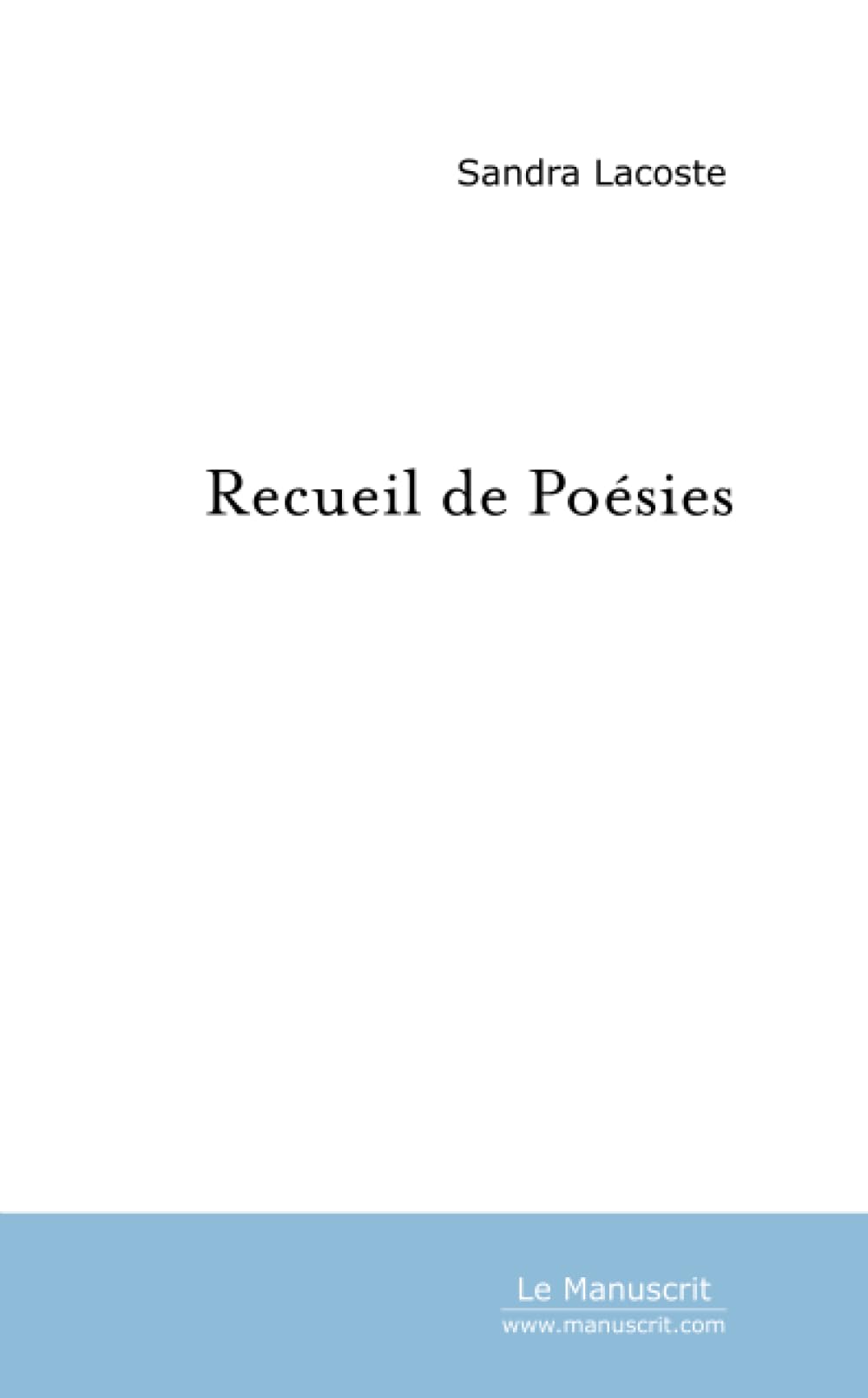 Recueil de Poésies: Et Autres Pensées 9782748153545