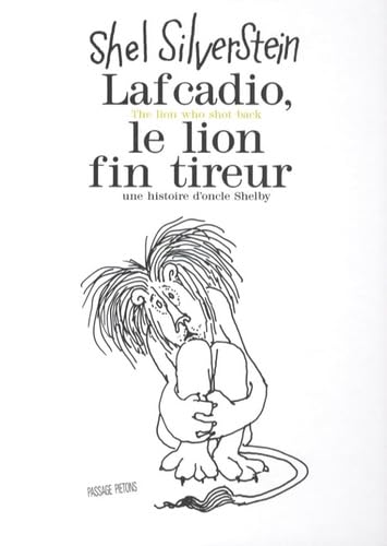 Lafcadio, le lion fin tireur: Edition bilingue français-anglais 9782913413474