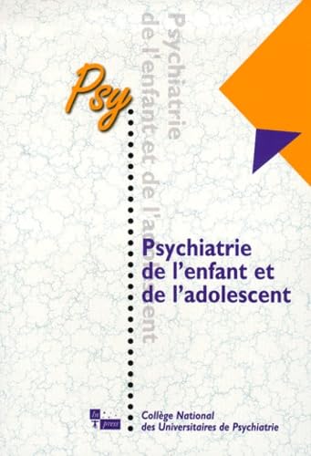 Psychiatrie de l'enfant-adolescent 9782912404374