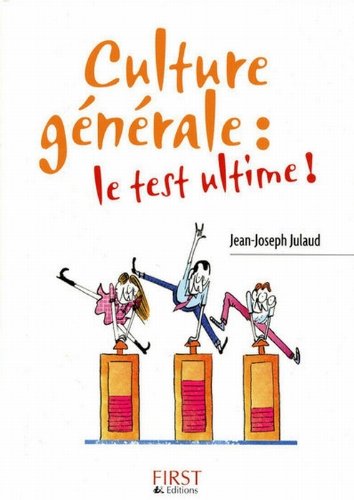 Culture générale : le test ultime 9782754016803