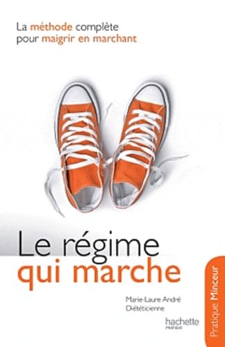 Le régime qui marche 9782012381933