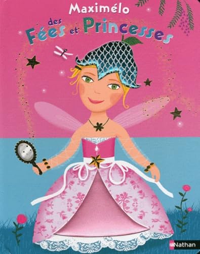 Maximélo des fées et princesses 9782092531570
