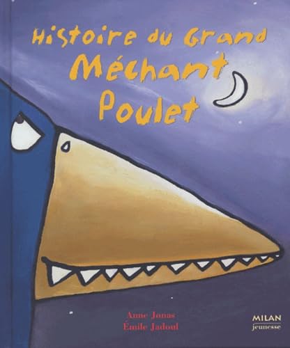 Histoire du grand méchant poulet 9782745913883