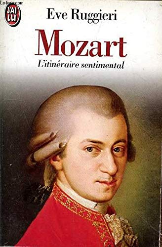 Mozart : l'itinéraire sentimental 9782277233220
