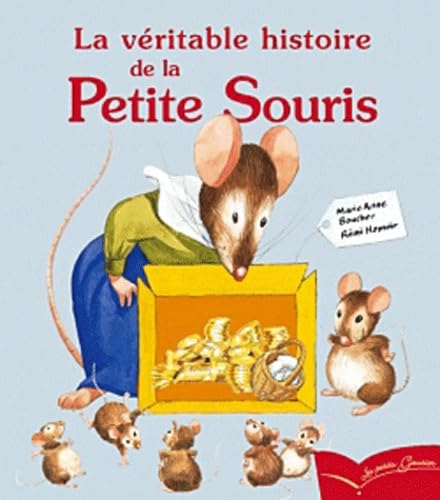 La véritable histoire de la Petite Souris 9782013913331