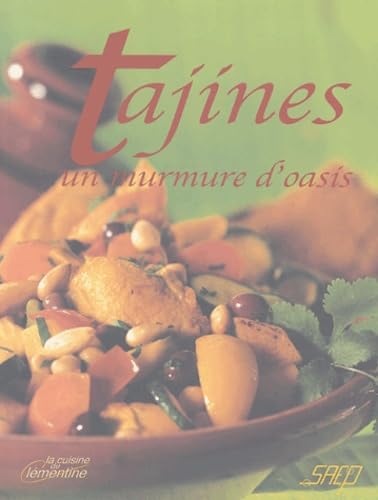 Tajines: Un murmure d'oasis 9782737229084