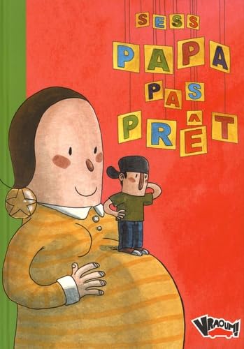 Papa pas prêt 9782365350624