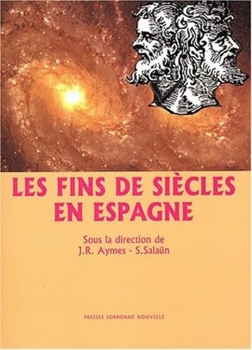 Fins de siècles en Espagne (Les) 9782878542660