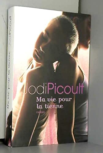 Ma vie pour la tienne 9782286031015