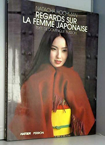 Regards sur la femme japonaise 9782218074905