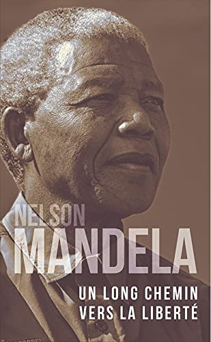 Un long chemin vers la liberté 9782298084771