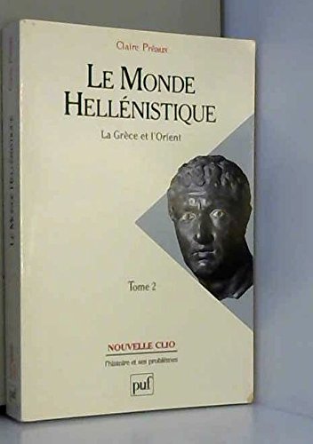 Le Monde hellénistique 9782130447276