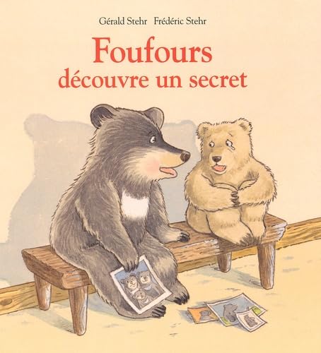 Foufours découvre un secret 9782211065276