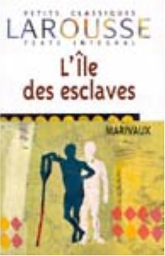 L'Ile des esclaves, texte intégral 9782035877376
